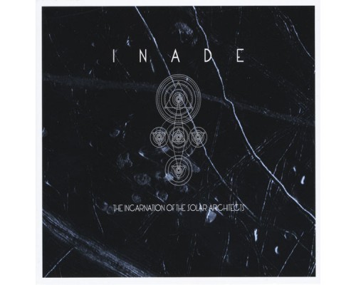 Inade - The Incarnation of Solar Architects Inade - The Incarnation of Solar Architects