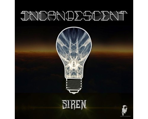 Incandescent - Siren EP