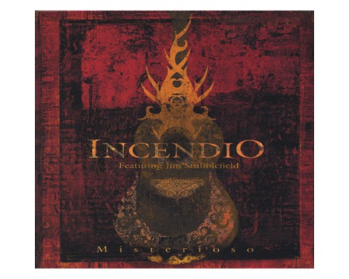 Incendio featuring Jim Stubblefield - Misterioso