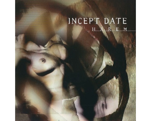 Incept Date - Harem