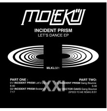 Incident Prism - Let's Dance