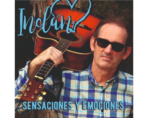 Inclan - Sensaciones y Emociones