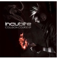 Incubite - Collision Course