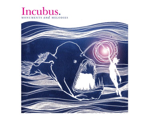 Incubus - Monuments And Melodies