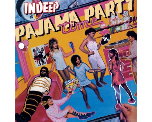 Indeep - Pajama Party Time