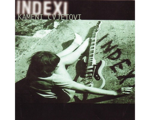 Indexi - Kameni Cvjetovi