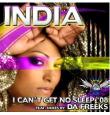 India - Can't Get No Sleep