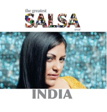 India - The Greatest Salsa Ever