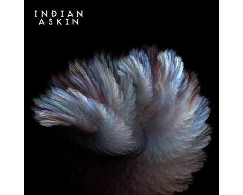 Indian Askin - Indian Askin EP