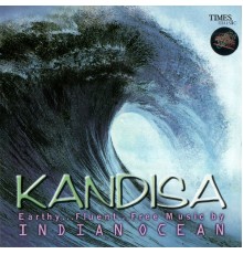 Indian Ocean - Kandisa