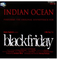 Indian Ocean - Black Friday