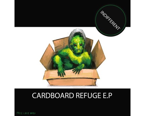 Indifferent - Cardboard Refuge E.P