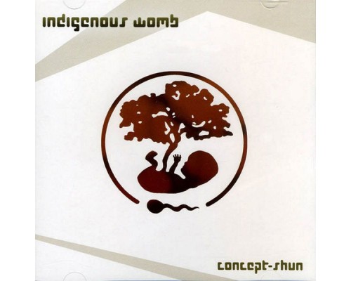 Indigenous Womb - Concept-Shun