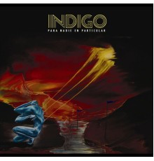 Indigo - Para Nadie En Particular