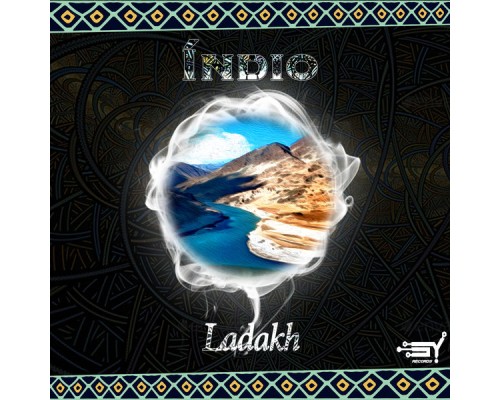 Indio (Trance) - Ladakh