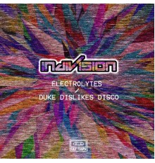 Indivision - Electrolytes / Duke Dislikes Disco