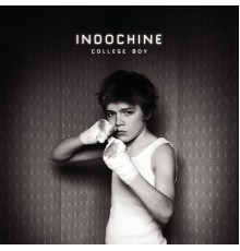 Indochine - College Boy