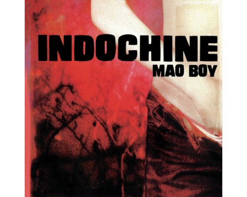 Indochine - Mao Boy