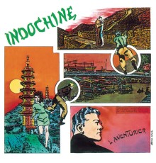 Indochine - L'aventurier