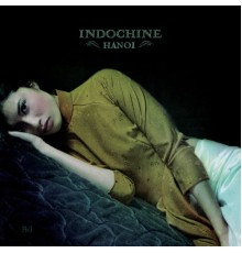 Indochine - Hanoï  (Live)