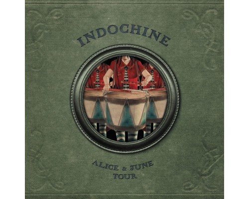 Indochine - Alice & June Tour (Live)