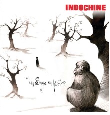 Indochine - Un singe en hiver