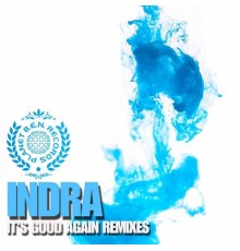 Indra - It's Good Again