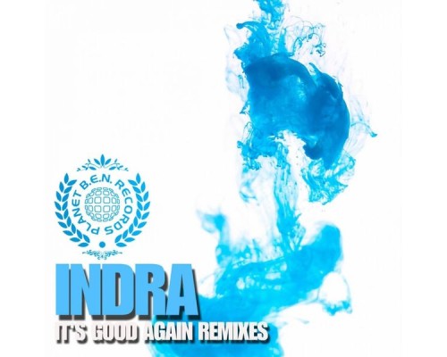 Indra - It's Good Again