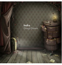 Indra - Deep Down