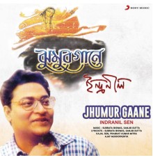 Indranil Sen - Jhumur Gaane