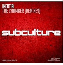 Inertia - The Chamber (Remixes)