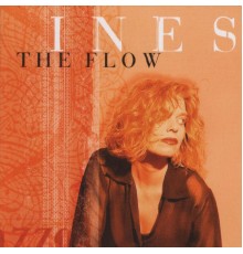 Ines - The Flow