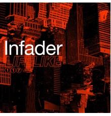 Infader - Lifelike EP (Original Mix)