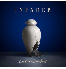 Infader - Lost in Lovelust