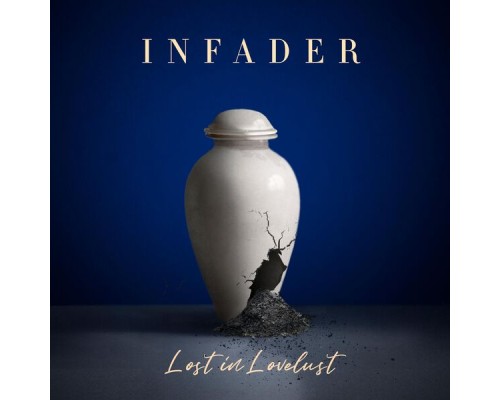 Infader - Lost in Lovelust