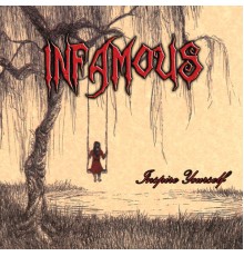 Infamous - Inspire Yourself EP