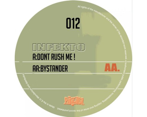 Infekto - Bystander / Don't Rush Me