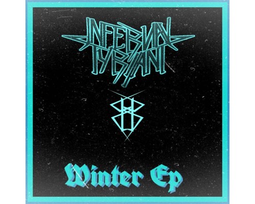 Infernal Tyrant - Winter EP