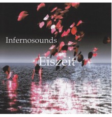 Infernosounds - Eiszeit