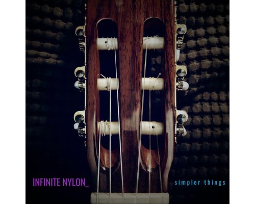 Infinite Nylon - Simpler Things