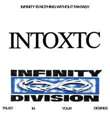 Infinity Division - INTOXTC