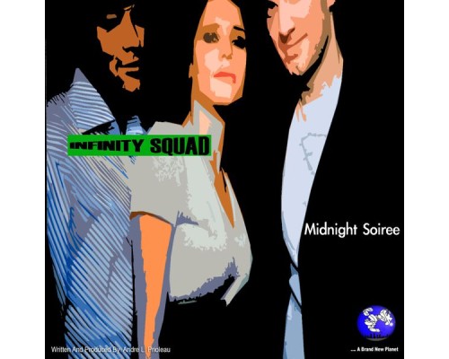 Infinity Squad - Midnight Soiree