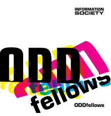 Information Society - Oddfellows