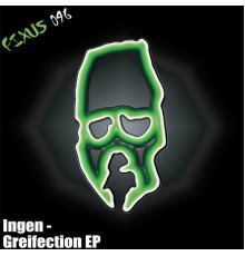 Ingen - Greifection EP (Original Mix)