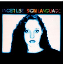 Inger Lise Rypdal - Sign Language