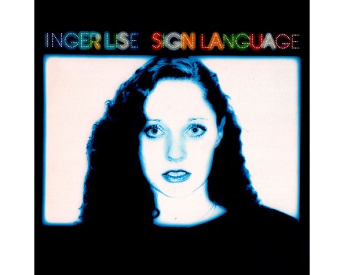 Inger Lise Rypdal - Sign Language