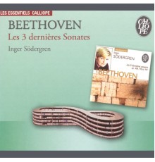 Inger Södergren - Beethoven: Les dernières sonates
