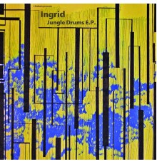 Ingrid - Jungle Drums - EP