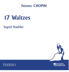 Ingrid Haebler - Chopin: 17 Waltzes