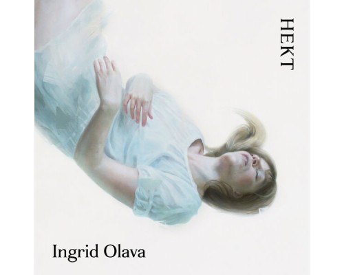 Ingrid Olava - HEKT